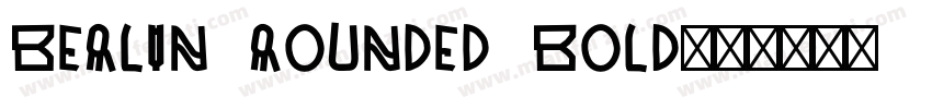 Berlin Rounded Bold字体转换